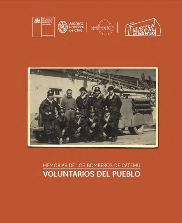 Memorias de los bomberos de Catemu. Voluntarios del pueblo