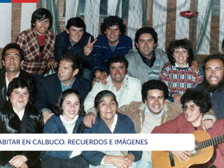 Habitar en Calbuco Recuerdos e imágenes