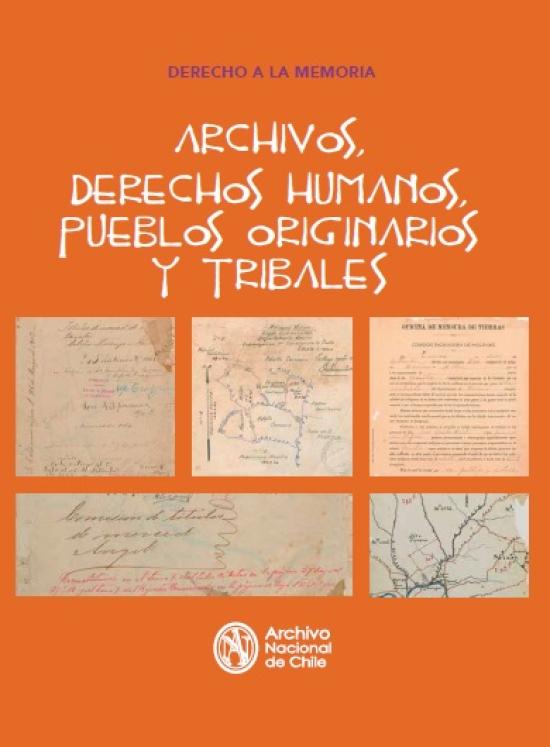 Derecho a la memoria 2024: Archivos, derechos humanos, pueblos originarios y tribales Derecho a la memoria 2024: Archivos, derechos humanos, pueblos originarios y tribales