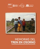 Memorias del tren de Osorno