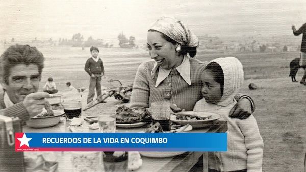 Recuerdos de la vida en Coquimbo