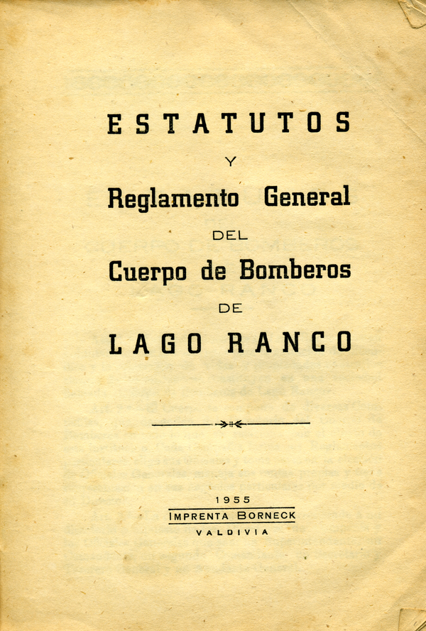 Estatutos y Reglamento General del Cuerpo de Bomberos de Lago Ranco