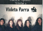 Cantoras populares tributan a Violeta Parra Cantoras populares tributan a Violeta Parra