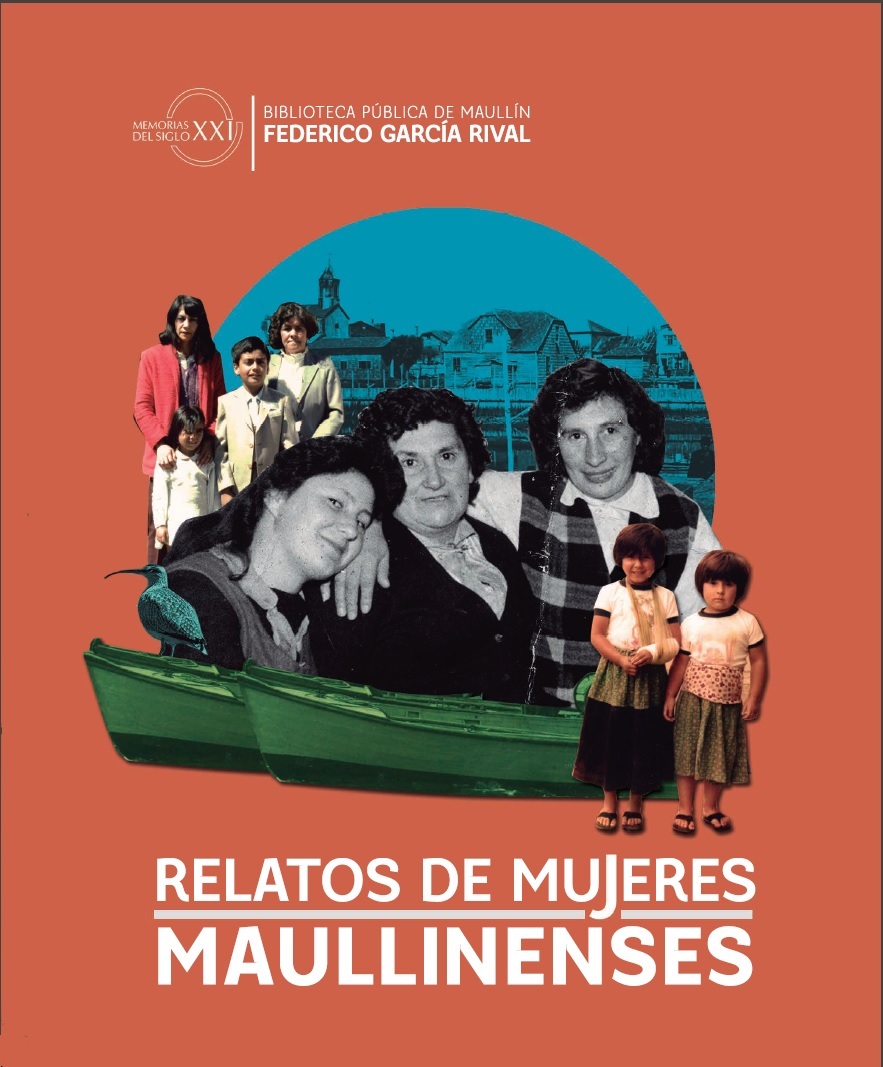 Relatos de mujeres maullinenses Relatos de mujeres maullinenses
