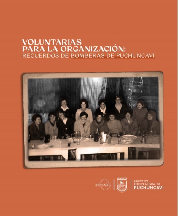 Voluntarias para la organización: Recuerdos de Bomberas de Puchuncaví
