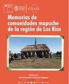 Memorias de comunidades mapuche de la región de Los Ríos