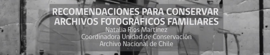 Natalia Ríos. Conservación de fotografías familiares