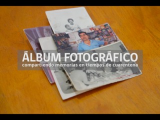 Álbum fotográfico, compartiendo memorias en tiempos de cuarentena